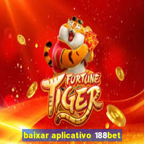 baixar aplicativo 188bet